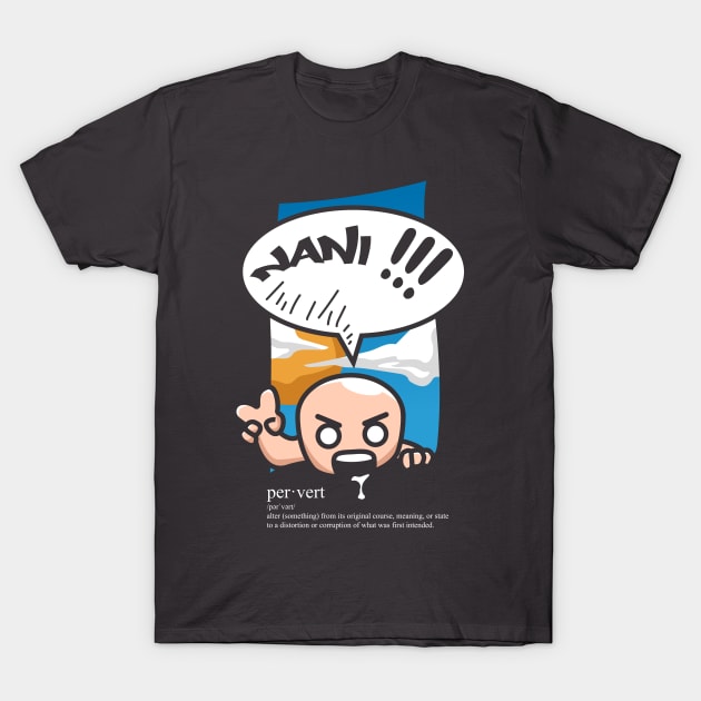 Nani moment T-Shirt by hellocrunk